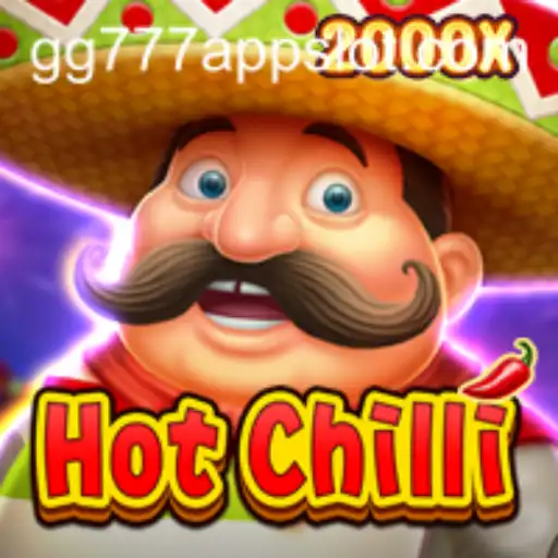 Discovering the Thrills of HotChilli on GG777 Slot App
