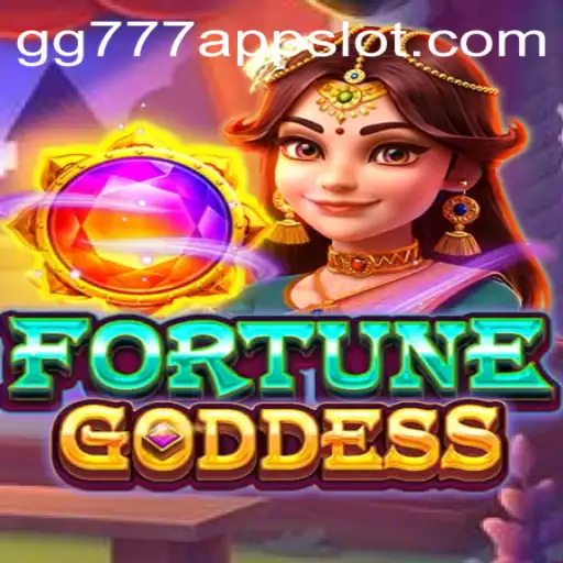 Discover the Exciting World of FORTUNEGODDESS and gg777 Slot App