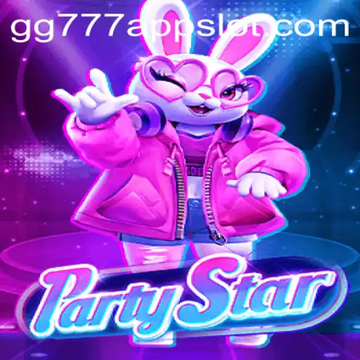 PartyStar: Discover the Thrills of the GG777 Slot App