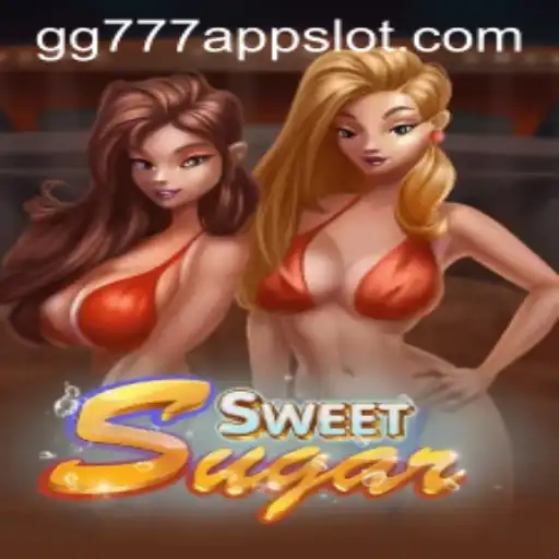 Exploring the World of SweetSugar and gg777 Slot App