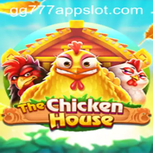 Exploring TheChickenHouse: An Engaging Game with the gg777 Slot App