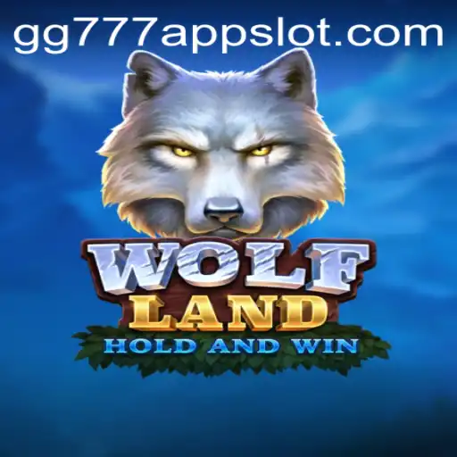 Exploring the Thrilling World of WolfLand and the GG777 Slot App